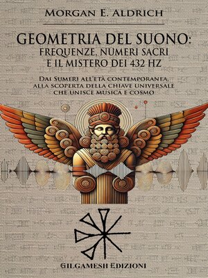 cover image of Geometria del suono--frequenze, numeri sacri e il mistero dei 432 HZ